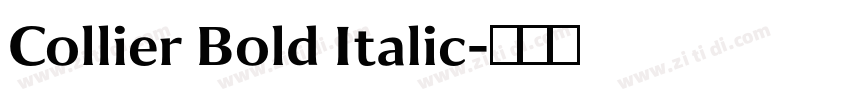 Collier Bold Italic字体转换